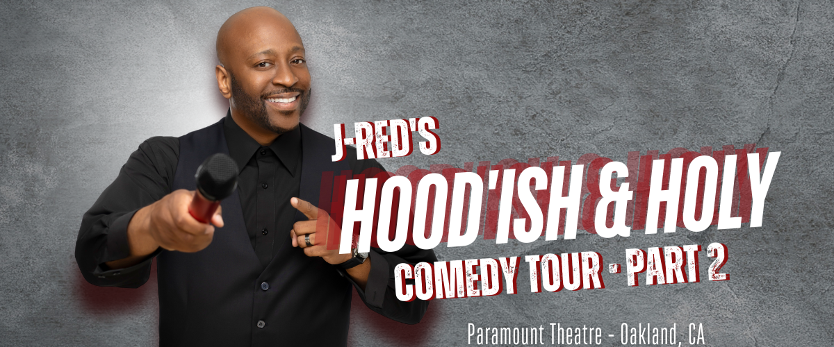 J-Red's Hood'ish & Holy Comedy Tour Part 2