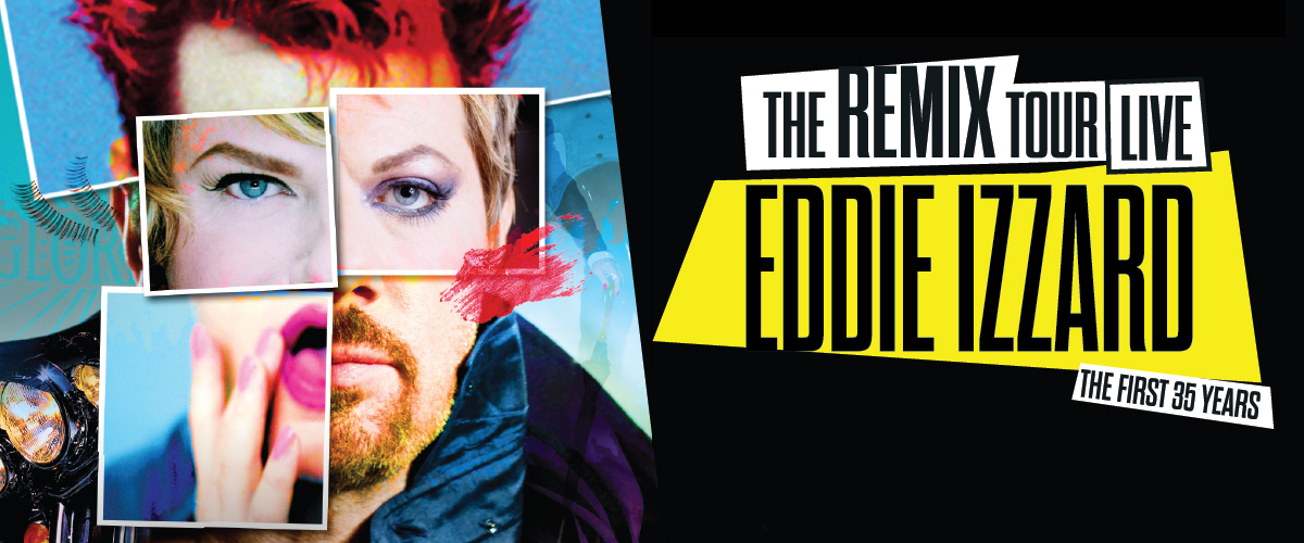 Eddie Izzard -The Remix Tour: The First 35 Years